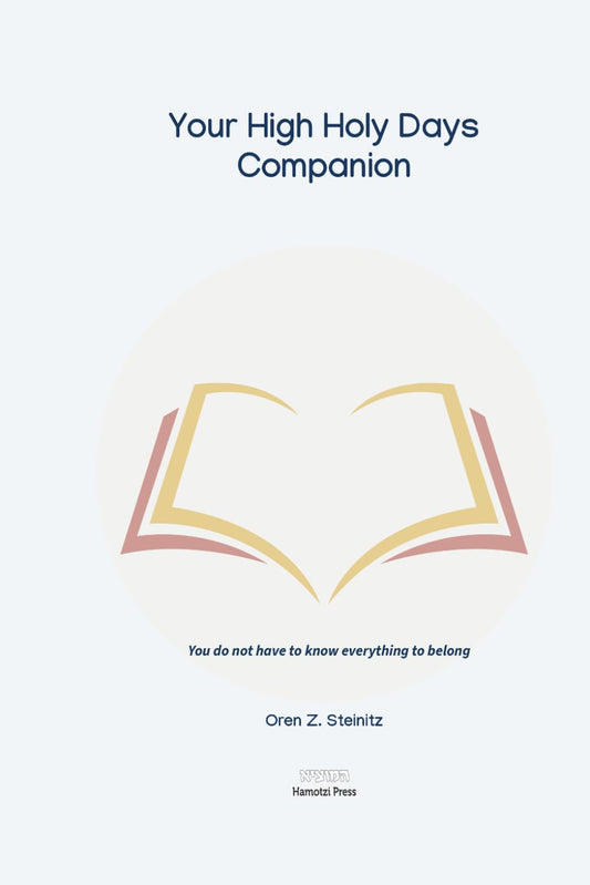 Your High Holy Days Companion: Finding Your Place in the Journey